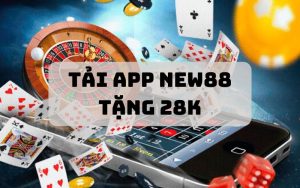 Tải app new88 tặng 28k